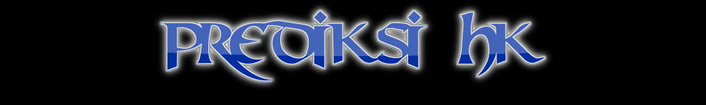 Bocoran Akurat Prediksi Hongkong Pools Malam Ini
